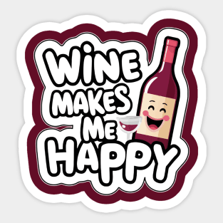 Wine Makes Me Happy Sticker